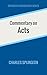 Commentary on Acts (Spurgeon Commentary Series)