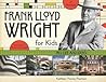 Frank Lloyd Wrigh...