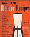 Electric Blender Recipes