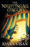 The Nightingale Circus by Ioana Visan