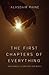 The First Chapters of Everything: How Genesis 1-4 explains our world