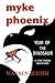Myke Phoenix: Year of the D...