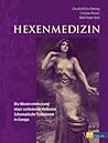 Hexenmedizin: Die...