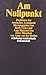 Am Nullpunkt: Positionen der russischen Avantgarde