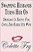 Swapping Husbands: Swinging Is Erotic Fun, Until She Kisses His Wife (SWINGERS Book 22)