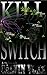 Kill Switch