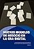 Nuevos modelos de negocio en la era digital: Más allá de la gratuidad en Internet (Estudio de Dosdoce.com nº 4) (Spanish Edition)