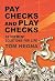 Paychecks and Playchecks: R...