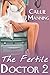 The Fertile Doctor 2 (Medical Exam Bareback Doctor Erotica)