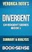 Divergent: by Veronica Roth (Trilogy, Book 1) | Summary & Analysis