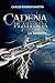 Cadena Plateada 1: La tormenta (Universo Quinox Nº 6) (Spanish Edition)