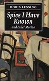 Spies I Have Known and Other Stories