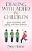 ADHD in Young Children: Surround Your Kid with the Right Learning Tools and Organizational Supplements for a Successful Treatment (Hyperactivity, Disabilities, ... Needs, Self Esteem and Self Respect,)