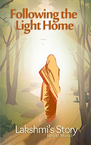 Following the Light Home: Lakshmi's Story
