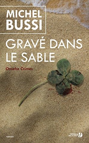 Gravé dans le Sable: Omaha Crimes (Kindle Edition)