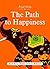 Ayurveda: The Path to Happi...
