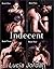 Indecent - Complete Series by Lucia Jordan