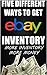 Five Simple Ways To Get Cheap High-Quailty eBay Inventory (Make More Money) Quick Read