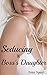 Seducing the Boss's Daughter: (Older Man Younger Woman)