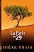 La forêt des 29 by Irène Frain