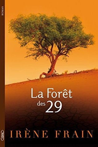 La forêt des 29 (French Edition)