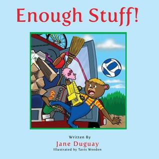 Enough Stuff!