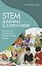 STEM Learning Is Everywhere by National Research Council
