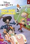 Toy Box Trouble! (Disney Infinity) (A Stepping Stone Book(TM))