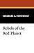 Rebels of the Red Planet