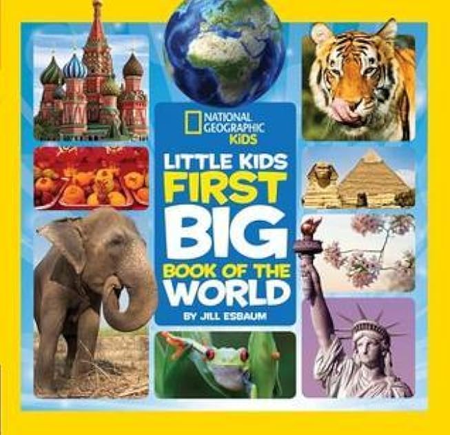 Little Kids First Big Book of the World (National Geographic Readers)