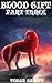 Blood Gift: Part Three