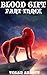 Blood Gift: Part Three