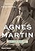 Agnes Martin by Nancy Princenthal Agnes Martin by Nancy Princenthal
