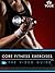 Core Fitness Exercises: The Video Guide