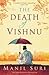 The Death of Vishnu by Manil Suri