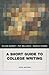 A Short Guide to College Writing [with MyWritingLab Access Code]