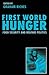 First World Hunger: Food Security and Welfare Politics