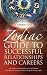 Zodiac Guide To Successful ...