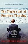 The Tibetan Art Of Positive Thinking by Christopher Hansard