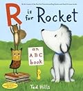R Is for Rocket: An ABC Book