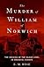 The Murder of William of Norwich by Emily M. Rose