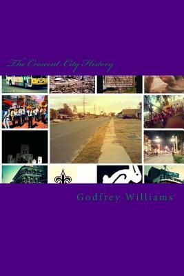 The Crescent City History