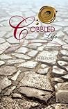 COBBLED Life by H.M. Flath