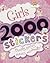 2000 Stickers - Girls: Puzzly, Pretty, Cutesy, and Doodly!