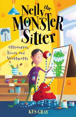 Ultraveres, Rimes & Wattwatts (Nelly The Monster Sitter)