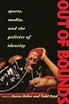 Out of Bounds: Sports, Media and the Politics of Identity