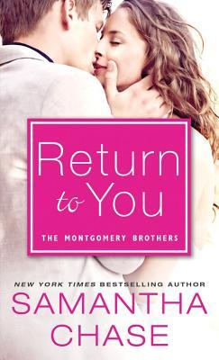 Return to You (The Montgomery Brothers, #4)