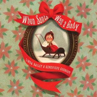 When Santa Was a Baby (Hardcover)