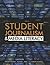 Student Journalism & Media Literacy