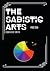 The Sadistic Arts - Part One - by Rowland Smith